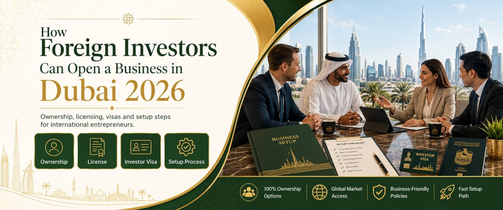 Foreign Investors can open a business in Dubai