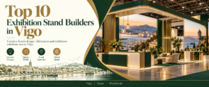 Modern top 10 exhibition stand builders in Vigo banner with green and gold trade show booth 2026