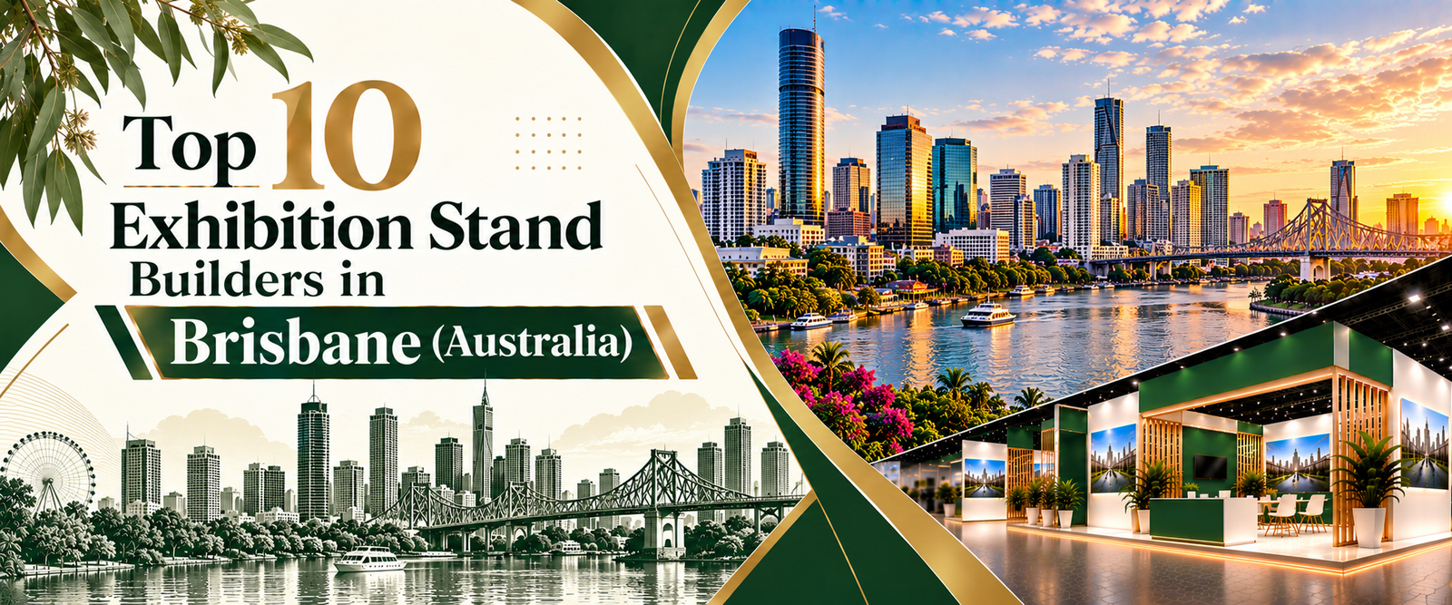 Top10 exhibition stand builders in Brisbane Banner with green and gold trade show booth 2026